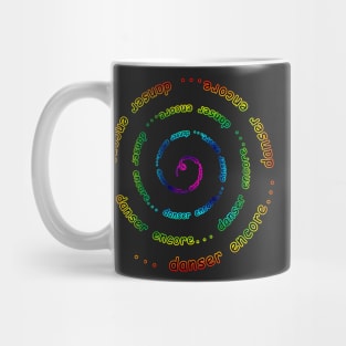 danser encore arc-en-ciel Mug